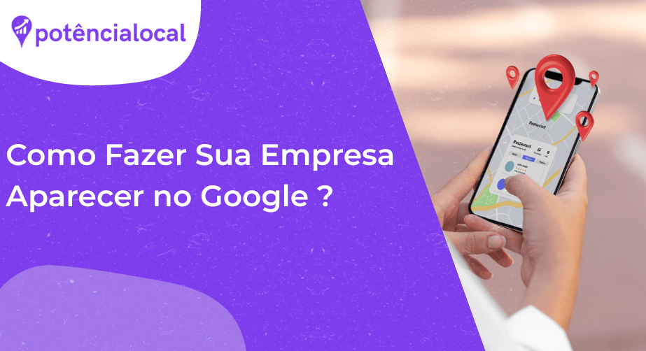 Como fazer sua empresa aparecer no topo do Google